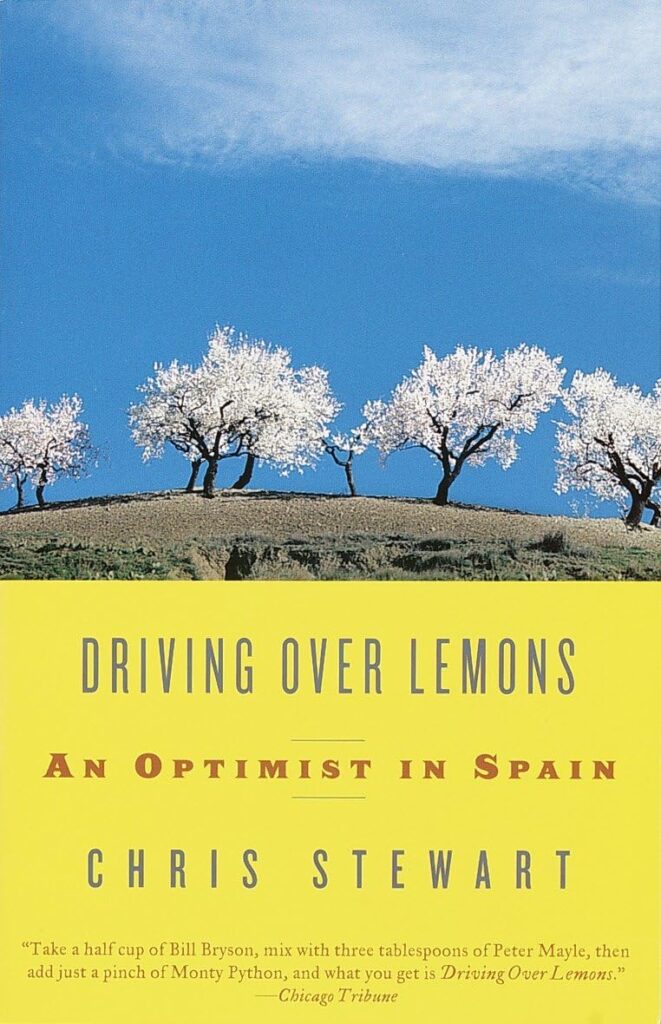 Driving over lemons: an optimist in Spain book cover