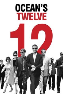 oceans twelve movie poster with a bunch of thieves in front of the title