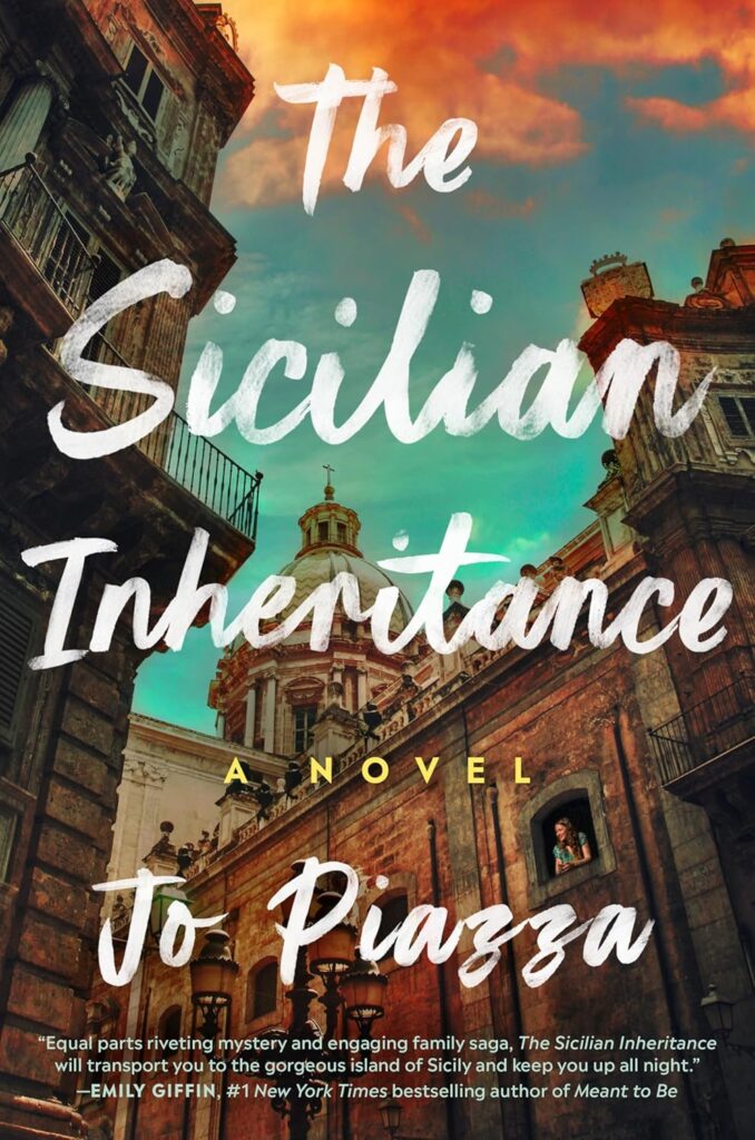 book cover showing Italian buildings and the sky for The Sicilian inheritance by jo piazza