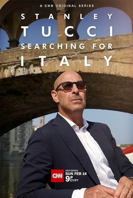 Stanley Tucci: searching for italy tv show poster that shows him in sunglasses in front of an old Italian bridge